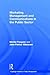 Marketing Management and Communications in the Public Sector (Routledge Masters in Public Management)