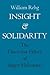 Insight and Solidarity: The Discourse Ethics of Jürgen Habermas (Philosophy, Social Theory, and the Rule of Law) (Volume 1)