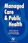Managed Care and Public Health: .