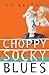 Choppy Socky Blues