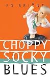 Choppy Socky Blues