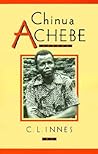 Chinua Achebe (Cambridge Studies in African and Caribbean Literature, Series Number 1)
