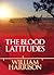 The Blood Latitudes