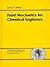 Fluid Mechanics for Chemical Engineers