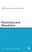 Rousseau and Revolution (Continuum Studies in Political Philosophy)