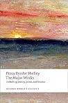 The Major Works by Percy Bysshe Shelley