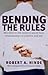 Bending the Rules: Morality...