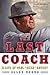 The Last Coach: A Life of P...