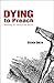 Dying to Preach: Embracing ...