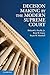 Decision Making by the Modern Supreme Court by Richard L. Pacelle  Jr