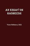 An Essay On Hasheesh An Essay On Hasheesh