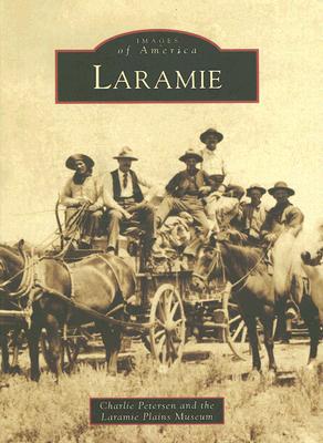 Laramie (Images of America: Wyoming)