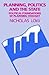 Planning, Politics and the State by Nicholas Low