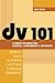 DV 101: A Hands-On Guide For Business, Government & Educators