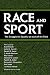 Race and Sport: The Struggl...