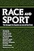 Race and Sport: The Struggle for Equality On and Off the Field