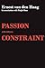 Passion and Social Constraint