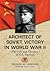 Architect of Soviet Victory...