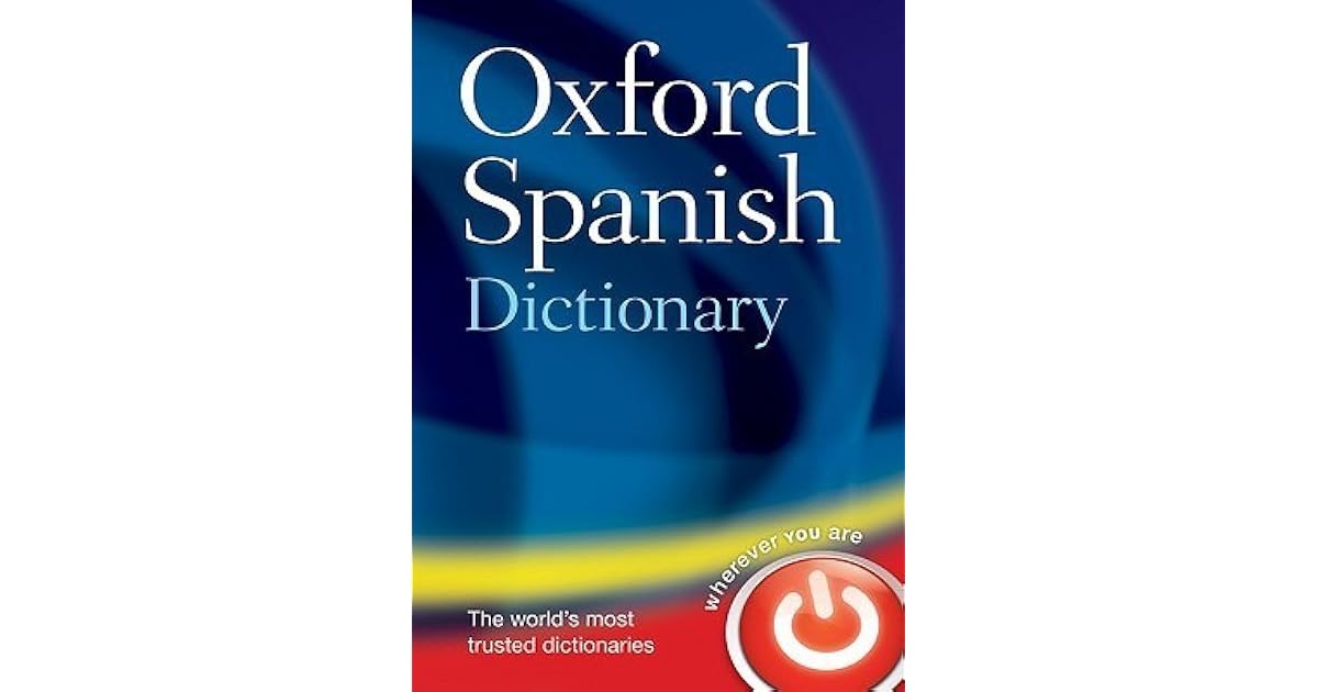 Oxford Spanish Dictionary [With CDROM] by Oxford University Press