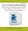 Outsourcing Training and Development: Factors for Success