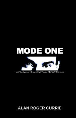 Mode One: Let The Women Know What You're Really Thinking (Paperback)