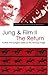 Jung and Film II: The Return