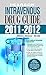 Pearson Intravenous Drug Guide 2011-2012 (2nd Edition) (Peason Intravenous Drug Guide)