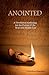 Anointed: A Devotional Anth...