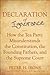 Declaration of Ignorance: How the Tea Party Misunderstands the Constitution, the Founding Fathers, and the Supreme Court