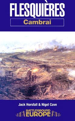 Flesquieres: Hindenburg Line (Battleground Europe)