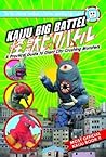 Kaiju Big Battel: A Practical Guide to Giant City-Crushing Monsters