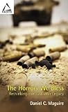 The Horrors We Bless: Rethinking the Just-War Legacy (Facets)