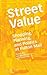 Street Value: Shopping, Planning, and Politics at Fulton Mall (Inventory Books)