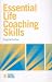 Essential Life Coaching Skills (Essential Coaching Skills and Knowledge)