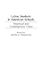 Latino Students in American Schools: Historical and Contemporary Views