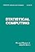 Statistical Computing (Stat...