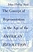 The Concept of Representation in the Age of the American Revo... by John Phillip Reid