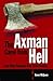 The Axman Came from Hell and Other Southern True Crime Stories by Keven McQueen