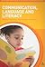Communication, Language and Literacy (Supporting Development in the Early Years Foundation Stages)
