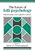 The Future of Folk Psychology: Intentionality and Cognitive Science
