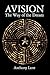 Avision: The Way of the Dream