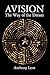 Avision: The Way of the Dream