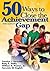 50 Ways to Close the Achievement Gap