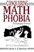 Conquering Math Phobia