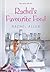 Rachel's Favourite Food by Rachel Allen
