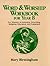Word & Worship Workbook for Year B: For Ministry in Initiation, Preaching, Religious Education