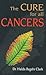 Cures For All Cancers