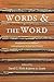 Words & the Word: Explorati...