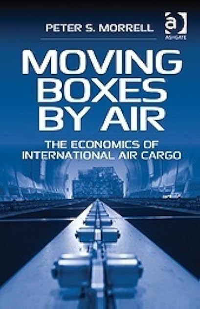 Moving Boxes by Air: The Economics of International Air Cargo