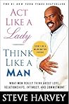 Act Like a Lady, Think Like a Man by Steve  Harvey